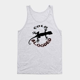 Cold-Blooded Tank Top